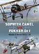 Duel No. 7 -- Sopwith Camel vs Fokker Dr I: Western Front 1917-18 Duel No. 7 -- Sopwith Camel vs Fokker Dr I: Western Front 1917-18