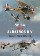 Duel No. 20 -- SE 5a vs Albatros D V: Western Front 1917-18 Duel No. 20 -- SE 5a vs Albatros D V: Western Front 1917-18