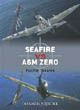 Duel No. 16 -- Seafire vs A6M Zero: Pacific Theatre Duel No. 16 -- Seafire vs A6M Zero: Pacific Theatre